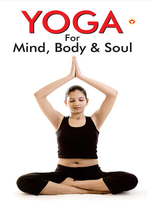 cover image of Yoga for Mind, Body & Soul